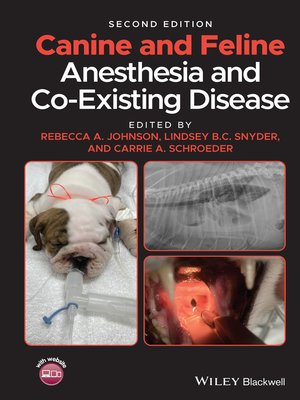 cover image of Canine and Feline Anesthesia and Co-Existing Disease
